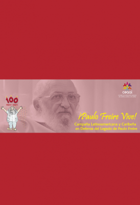 Imagen del blog de Campaña en Defensa del Legado de Paulo Freire, donde se ve una fotografia de él y las palabras "Paulo Freire vive! Campaña Latinoamericana y caribeña en Defensa del Legado de Paulo Freire"