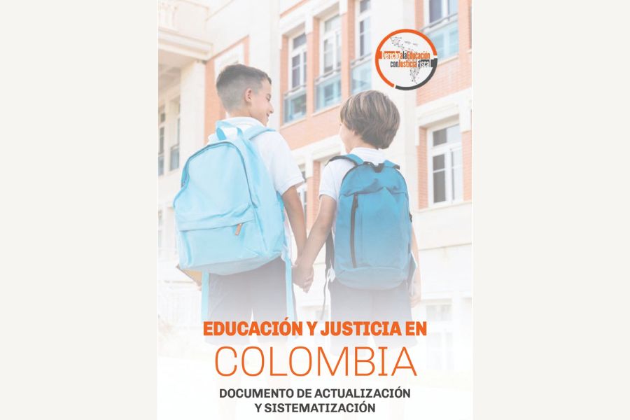 Educación y justicia en Colombia. Documento de actualización y sistematización.