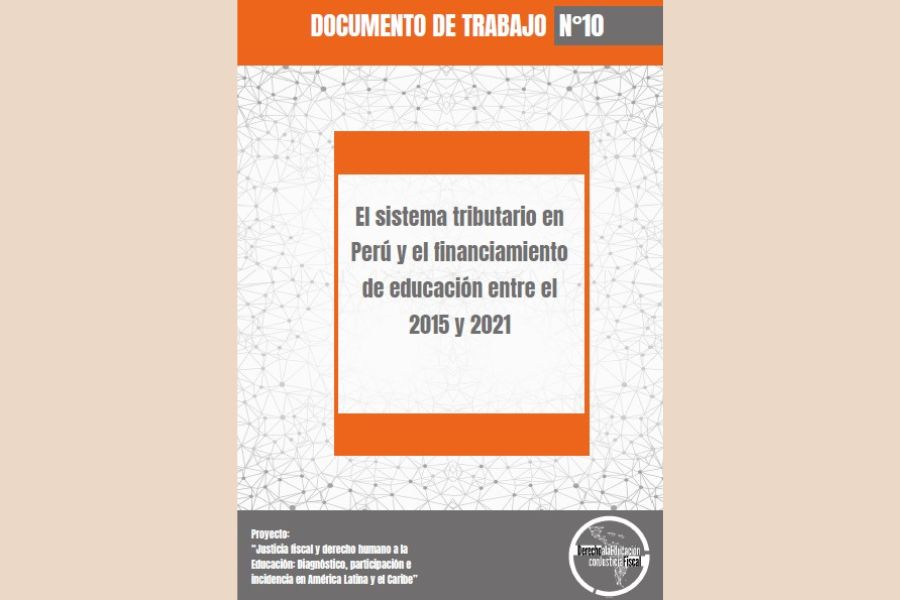 El sistema tributario en Perú y el financiamiento de educación entre el 2015 y 2021