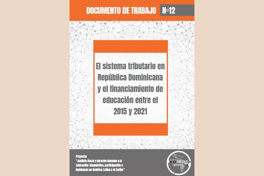 El sistema tributario en República Dominicana y el financiamiento de educación entre 2015 y 2021