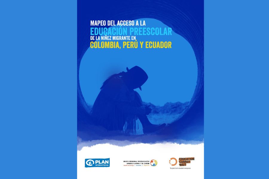 Mapeo del Acceso a la Educación Preescolar de la niñez migrante en Colombia, Perú y Ecuador
