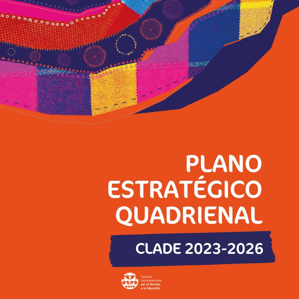 Plano estratégico quadrienal CLADE 2023-2026. Versão em português.