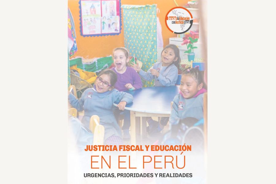 Justicia fiscal y educación en el Perú. Urgencias, prioridades y realidades