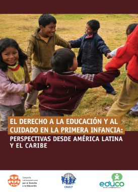 El derecho a la educación y al cuidado en la primera infancia: perspectivas desde América Latina y el Caribe