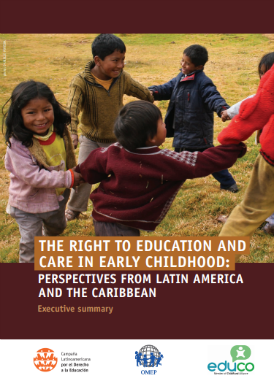 The right to education and care in early childhood: perspectives from Latin America and the Caribbean (Executive Summary)